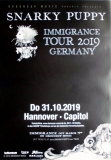 SNARKY PUPPY - 2019 - In Concert - Immigrance Tour - Poster - Hannover