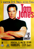 JONES, TOM - 1995 - Live in Concert - I wanna get Back Tour - Poster - Hamburg