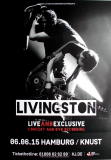 LIVINGSTON - 2015 - Plakat - In Concert - Live and Exclusive - Poster - Hamburg