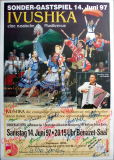 IVUSHKA - 1997 - Poster - Russische Musikrevue - Autogramme/signed - Baden