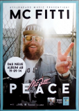 MC FITTI - 2014 - Promotion - Plakat - Peace - Poster