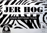 JER HOG - 1996 - Plakat - Irland - In Concert - King's Birthday Tour - Poster