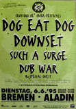 CROSSING OL OVER - 1995 - Plakat - Dog Eat Dog - Downset - Poster - Bremen