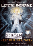 LETZTE INSTANZ - 2010 - Plakat - In Concert - Heilig Tour - Poster - Kln