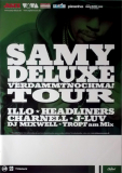 DELUXE, SAMY - 2004 - Plakat - In Concert - Verdammtnochma Tour - Poster