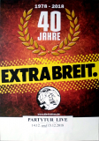EXTRABREIT - 2018 - Plakat - In Concert - 40 Jahre Tour - Poster - Neuss