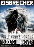 EISBRECHER - 2016 - In Concert - Volle Kraft Voraus Tour - Poster - Hannover