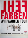 FEHLFARBEN - 2010 - Plakat - In Concert - Wir Warten Tour - Poster