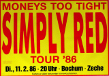 SIMPLY RED - 1986 - In concert - Moneys too Tight Tour - Poster - Bochum