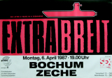 EXTRABREIT - 1987 - Plakat - In Concert - Sex after 3 Years Tour - Poster - Bochum