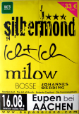 HIT RADIO - 2008 - Silbermond - Oerding - Bosse - Milow - Poster - Eupen