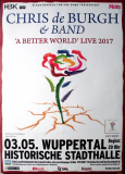 DE BURGH, CHRIS - 2017 - In Concert - A Better World... Tour - Poster - Wuppertal