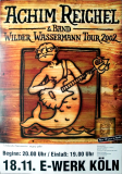 REICHEL, ACHIM - RATTLES - 2002 - In Concert - Wilder... Tour - Poster - K�ln