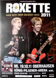 ROXETTE - 2011 - Plakat - In Concert - Greatest Hits Tour - Poster - Oberhausen