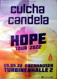 CULCHA CANDELA - 2022 - Live In Concert - Hope Tour - Poster - Oberhausen