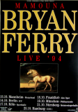 FERRY, BRYAN - ROXY MUSIC - 1994 - Live In Concert - Mamouna Tour - Poster