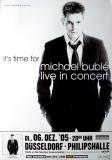 BUBLE, MICHAEL - 2005 - In Concert - It's time for...Tour - Poster - Dsseldorf