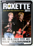 ROXETTE - 2011 - In Concert - Back with their Greatest Hits Tour - Poster - Kln B