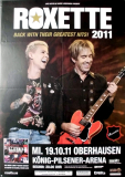 ROXETTE - 2011 - Plakat - In Concert - Greatest Hits Tour - Poster - Oberhausen B