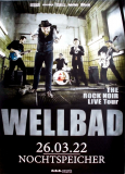 WELLBAD - 2022 - Plakat - In Concert - The Rock Noir Tour - Poster - Hamburg