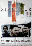 STANFOUR - 2016 - Plakat - In Concert - Tour - Poster - Berlin