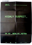 HIGHLY SUSPECT - 2020 - Plakat - In Concert - MCID Tour - Poster - Berlin