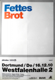 FETTES BROT - 2010 - Plakat - In Concert Tour - Poster - Dortmund