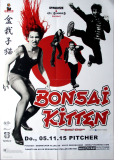 BONSAI KITTEN - 2014 - Plakat - In Concert Tour - Poster - D�sseldorf