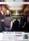 DREAM THE ELECTRIC SLEEP - 2017 - In Concert Tour - Poster - D�sseldorf