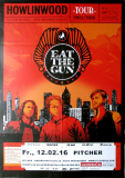 EAT THE GUN - 2016 - Plakat - In Concert Tour - Poster - D�sseldorf