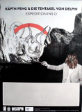 KPTN PENG & DIE TENTAKEL VON DELPHI - 2013 - In Concert - Poster
