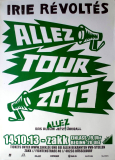 IRIE REVOLTES - MAL ELEVE - 2013 - In Concert - Allez Tour - Poster - Dsseldorf