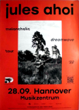 JULES AHOI - 2022 - Concert - Melencholic Dreamwave Tour - Poster - Hannover