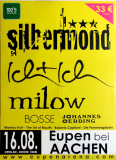 SILBERMOND - 2009 - Milow - Ich & Ich - Bosse - Oerding - Poster - Eupen