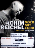 REICHEL, ACHIM - 2009 - In Concert - MeinLeben... Tour - Poster - D�sseldorf