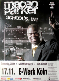 PARKER, MACEO - 2005 - In Concert - School's In Tour - Poster - K�ln