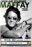 MAFFAY, PETER - 2005 - Plakat - In Concert - Open Air Tour - Poster - Kln B