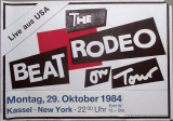 BEAT RODEO, THE - 1984 - In Concert - Staying Out Late Tour - Poster - Kassel