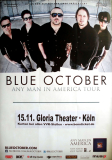 BLUE OCTOBER - 2011 - In Concert - Any Man In America Tour - Poster - K�ln - A