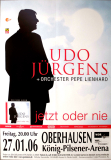 J�RGENS, UDO - 2006 - In Concert - Jetzt Oder Nie Tour - Poster - Oberhausen