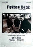 FETTES BROT - 1997 - Massive Tne - Auen Top Hits Tour - Poster - Bremen