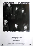 AGAINST THE CURRENT - 2024 - In Concert - UK & Europe Tour - Poster - Hannover