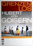 VON GOISERN, HUBERT - 2002 - Live In Concert - Grenzenlos Tour - Poster
