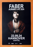 FABER - 2024 - Live In Concert - Addio Tour - Poster - Hannover