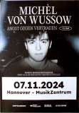 VON WUSSOW, MICHAEL - 2024 - Concert - Angst gegen..Tour - Poster - Hannover