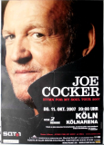COCKER, JOE - 2007 - Live In Concert - Hymn For My Soul Tour - Poster - Kln