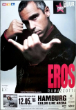 RAMAZZOTTI, EROS - 2006 - In Concert - Calma Apparente Tour - Poster - Hamburg