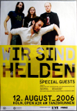 WIR SIND HELDEN - 2005 - Live in Concert - Von hier an.. Tour - Poster - K�ln