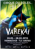 CIRQUE DU SOLEIL - 2016 - Live In Concert - Varekai Tour - Poster - Hanover