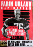 FARIN URLAUB RACINGTEAM - DIE RZTE - 2015 - In Concert - Poster - Hannover